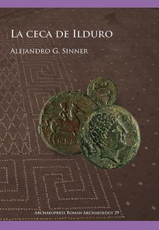 Carte La ceca de Ilduro Alejandro G. Sinner