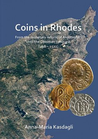 Könyv Coins in Rhodes Anna-Maria Kasdagli