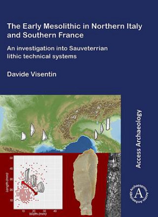 Carte Early Mesolithic in Northern Italy and Southern France Davide Visentin