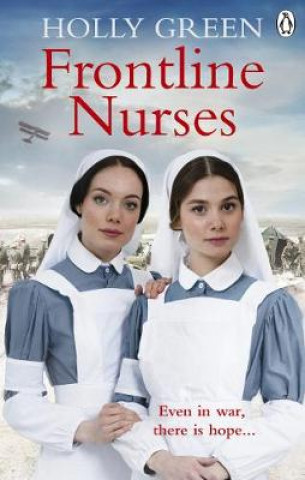 Книга Frontline Nurses Holly Green
