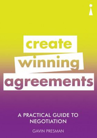 Könyv Practical Guide to Negotiation Gavin Presman