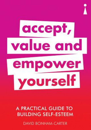 Kniha Practical Guide to Building Self-Esteem David Bonham-Carter