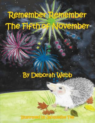 Kniha Remember Remember The Fifth of November Deborah Webb