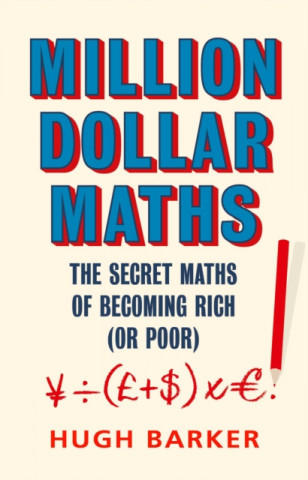 Книга Million Dollar Maths Hugh Barker