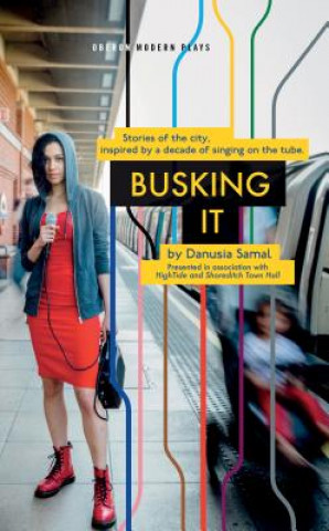 Könyv Busking It Danusia Samal