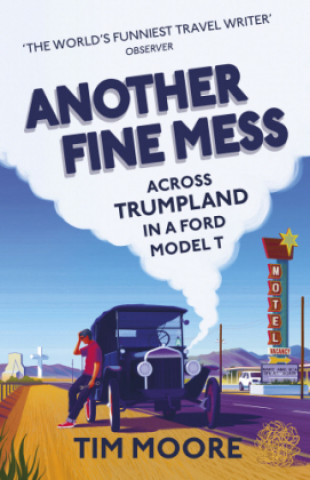 Livre Another Fine Mess Tim Moore