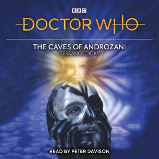 Audio Doctor Who and the Caves of Androzani Terrance Dicks