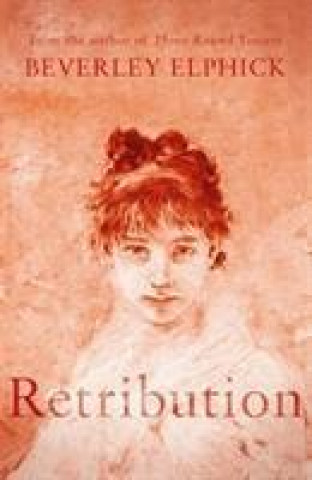 Knjiga Retribution Beverley Elphick