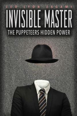 Kniha Invisible Master Leo Lyon Zagami