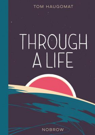 Kniha Through a Life Tom Haugomat