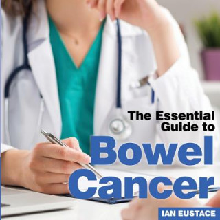 Kniha Bowel Cancer IAN EUSTACE