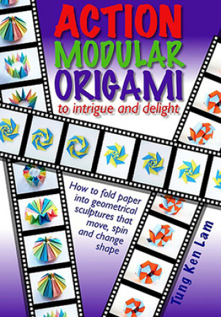 Kniha Action Modular Origami Tung Ken Lam