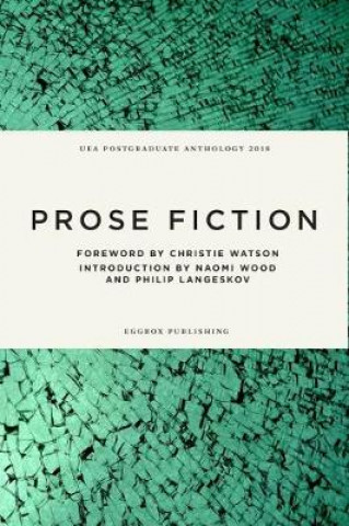Carte UEA Creative Writing Anthology Prose Fiction Christie Watson