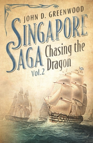 Könyv Chasing the Dragon John D. Greenwood
