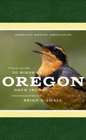 Könyv American Birding Association Field Guide to Birds of Oregon Dave Irons