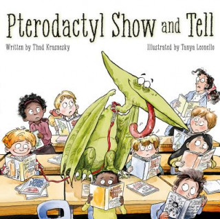 Kniha Pterodactyl Show and Tell Thad Krasnesky