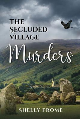 Livre Secluded Village Murders Shelly Frome