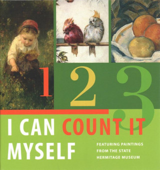 Kniha I Can Count It Myself: Featuring Paintings from the State Hermitage Museum Yakovlev