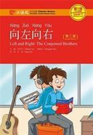 Könyv Left and Right: the Conjoined Brothers - Chinese Breeze Graded Reader, Level 1: 300 Words Level YUEHUA LIU