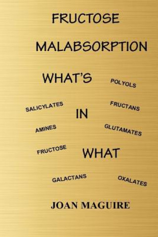 Książka Fructose Malabsorption What's In What Large Print Joan Patricia Maguire