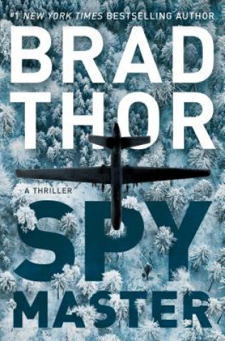 Knjiga Spymaster: A Thriller Brad Thor