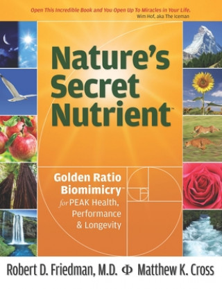 Kniha Nature's Secret Nutrient Robert D Friedman M D