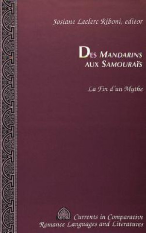 Kniha Des Mandarins Aux Samourais Josiane Leclerc Riboni