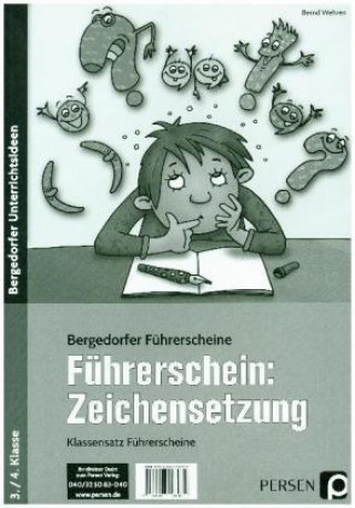 Kniha Zeichensetzung - Klassensatz Führerscheine Bernd Wehren