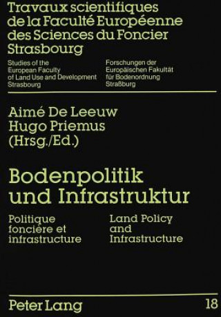 Книга Bodenpolitik und Infrastruktur- Politique fonciere et infrastructure- Land Policy and Infrastructure A. de Leeuw