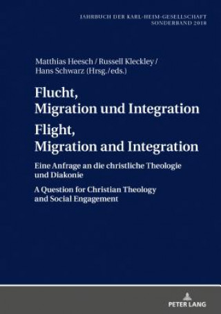 Книга Flucht, Migration Und Integration Flight, Migration and Integration Matthias Heesch