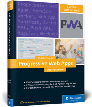 Книга Progressive Web Apps Christian Liebel
