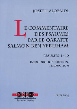 Könyv Le commentaire des psaumes par le qaraite Salmon ben Yeruham Joseph Alobaidi