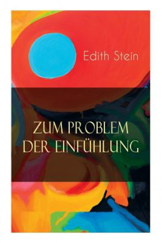 Könyv Zum Problem der Einfuhlung Edith Stein