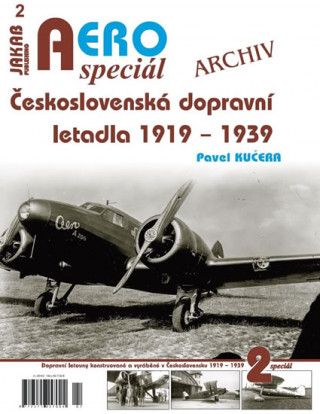 Könyv AEROspeciál 2 Československá dopravní letadla 1919-1939 Pavel Kučera