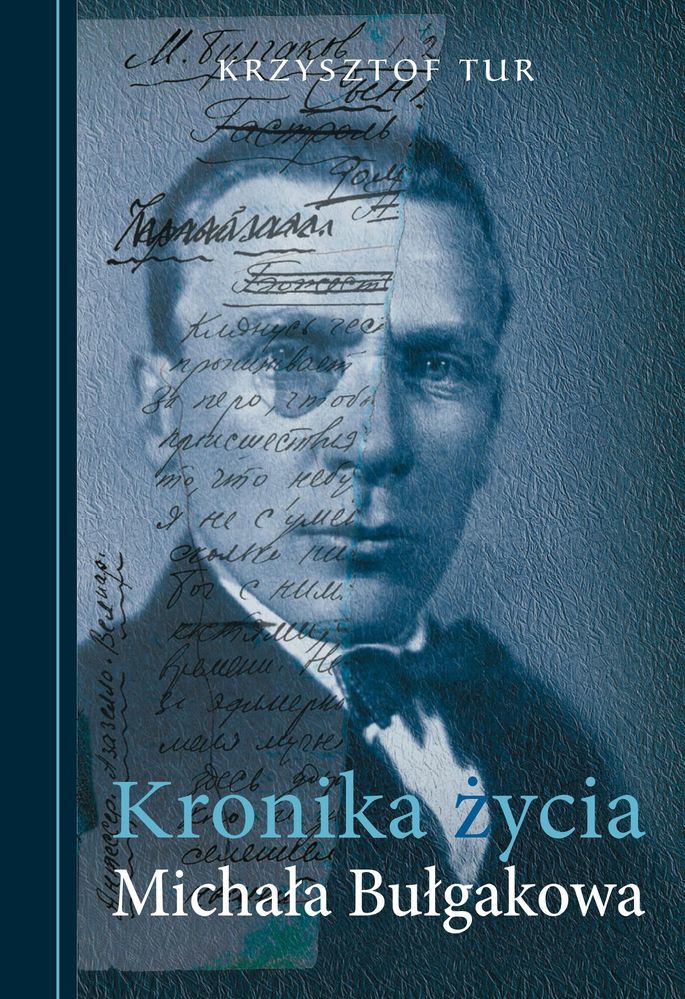 Kniha Kronika życia Michała Bułgakowa Tur Krzysztof