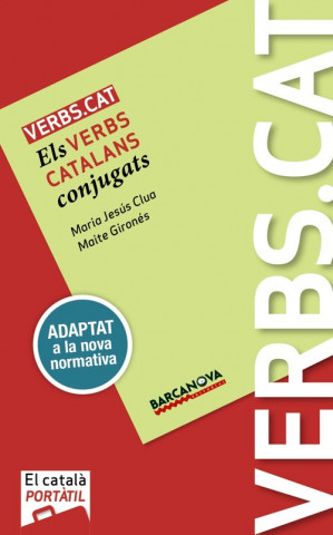 Книга Verbs.cat. B1 (Elemental) Catal? Per A Adults. Libro del Alumno. TODAS LAS AUTONOMIAS : Els verbs catalans conjugats Maria Jesús Clua Borrás