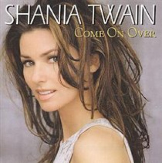 Audio Come On Over Shania Twain