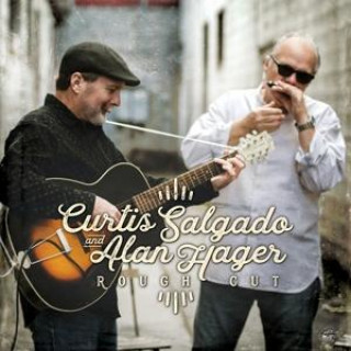 Zvok Rough Cut Curtis Salgado & Alan Hager