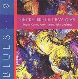 Zvok Blues ...? String Trio of New York