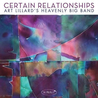 Audio Certain Relationships Art Lillard's Heavenly Band