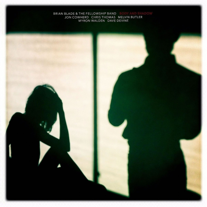 Audio Body and Shadow Brian Blade & The Fellowship Band