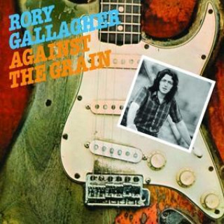 Audio Against the Grain Rory Gallagher
