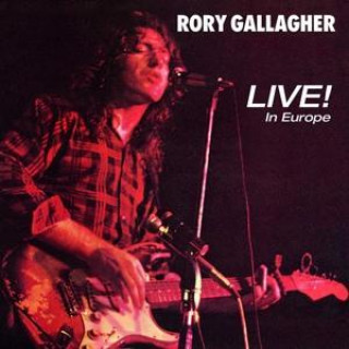 Audio Live! In Europe Rory Gallagher