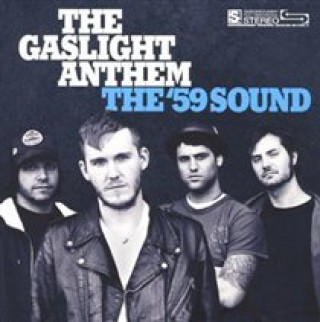 Zvok The '59 Sound The Gaslight Anthem