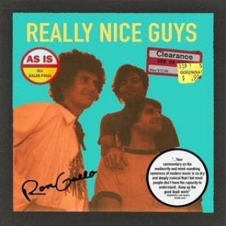 Zvok Really Nice Guys Ron Gallo