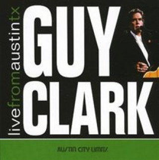 Zvok Live from Austin, Tx Guy Clark