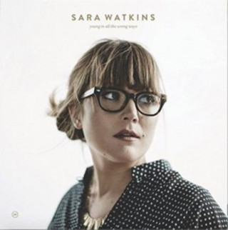 Audio Young in All the Wrong Ways Sara Watkins