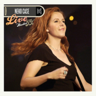 Audio Live from Austin, Tx Neko Case