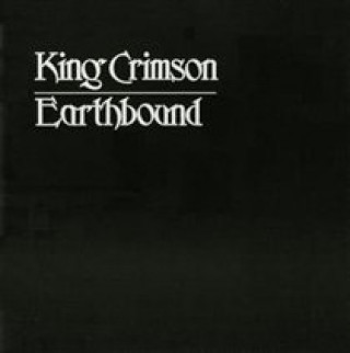 Audio Earthbound King Crimson
