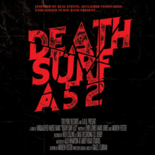 Audio Death Surf A52 Unqualified Nurse Band